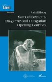 Samuel Beckett's Endgame and Hungarian Opening Gambits