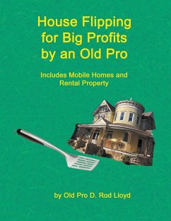 House Flipping for Big Profits by an Old Pro - Lloyd, D. Rod