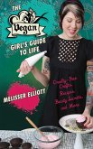 The Vegan Girl's Guide to Life (eBook, ePUB)