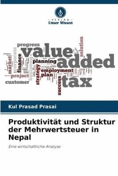 Produktivität und Struktur der Mehrwertsteuer in Nepal - Prasai, Kul Prasad