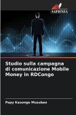 Studio sulla campagna di comunicazione Mobile Money in RDCongo