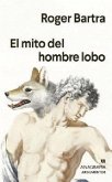 El mito del hombre lobo El mito del hombre lobo