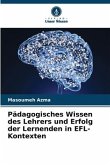 Pädagogisches Wissen des Lehrers und Erfolg der Lernenden in EFL-Kontexten
