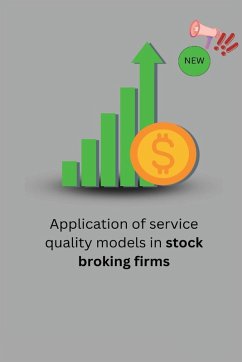 Application of service quality models in stock broking firms - S, Shergill Sarabjit Singh