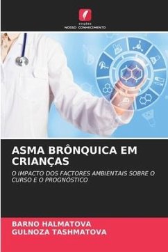 ASMA BRÔNQUICA EM CRIANÇAS - Halmatova, Barno;TAShMATOVA, GULNOZA