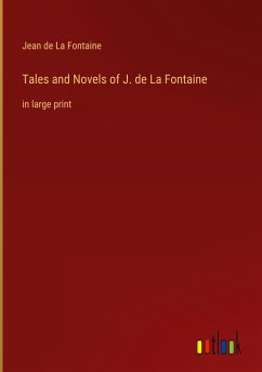 Tales and Novels of J. de La Fontaine