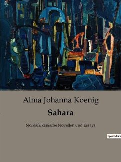 Sahara - Koenig, Alma Johanna