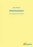 Wirklichkeitslehre Wirklichkeitslehre