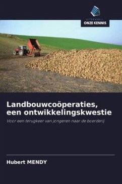 Landbouwcoöperaties, een ontwikkelingskwestie - MENDY, Hubert