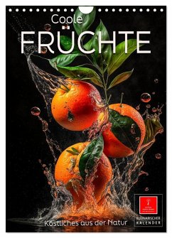 Coole Früchte (Wandkalender 2024 DIN A4 hoch), CALVENDO Monatskalender - Roder, Peter