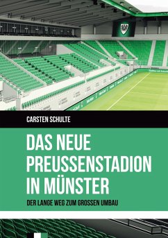 Das neue Preußenstadion in Münster - Schulte, Carsten
