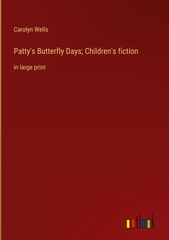 Patty's Butterfly Days; Children's fiction