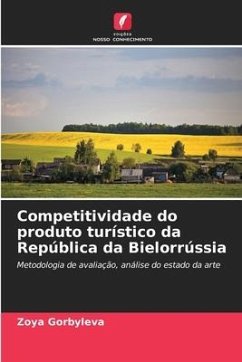 Competitividade do produto turístico da República da Bielorrússia - Gorbyleva, Zoya