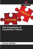 The Essentials of Corporate Culture