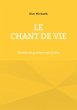Le Chant de Vie - Bild 1