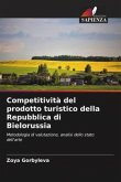 Competitività del prodotto turistico della Repubblica di Bielorussia