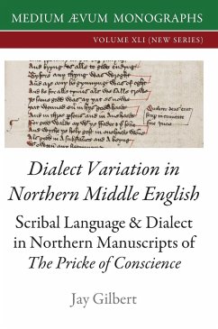Dialect Variation in Northern Middle English - Gilbert, Jay