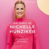 Ein Tribut an Michelle Hunziker