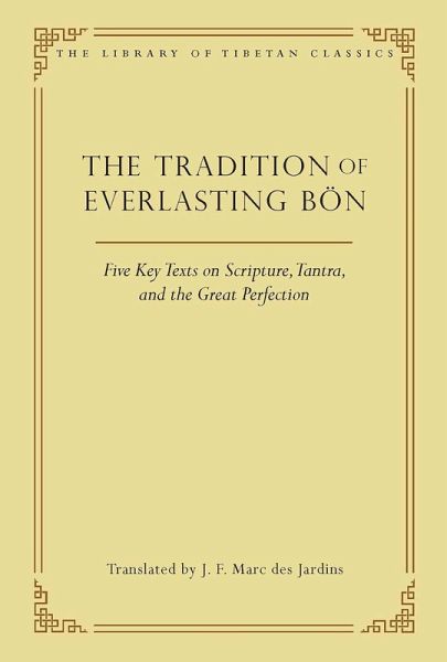 The Tradition of Everlasting Bön (eBook, ePUB) The Tradition of Everlasting Bön (eBook, ePUB)