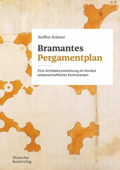 Bramantes Pergamentplan - Krämer, Steffen