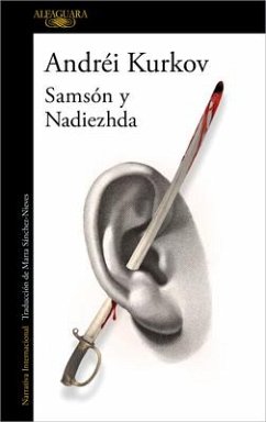Samson Y Nadezhda / The Silver Bone - Kurkov, Andrei