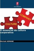 O essencial da cultura corporativa