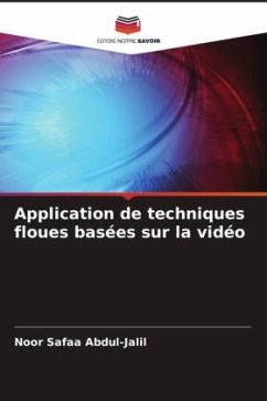 Application de techniques floues basées sur la vidéo - Safaa Abdul-Jalil, Noor