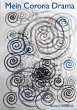 Mein Corona Drama - Bild 1