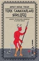 Türk Canavarlari Sözlügü - Burak Turan, Ahmet