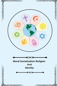 Moral socialization religion and identity - S, Soorya Sunil