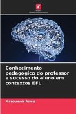 Conhecimento pedagógico do professor e sucesso do aluno em contextos EFL