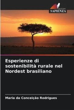 Esperienze di sostenibilità rurale nel Nordest brasiliano - Rodrigues, Maria da Conceição