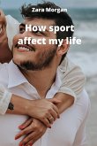 How sport affect my life