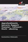 Approfondimento bancario: Rapporti finanziari - Fallimenti - Rischi - eBanking