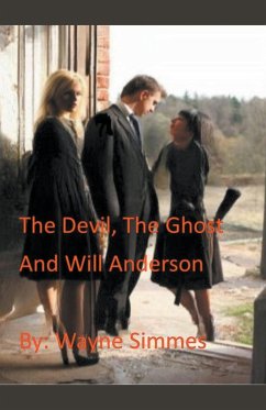The Devil, The Ghost and Will Anderson - Simmes, Wayne