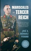 Mariscales del Tercer Reich Mariscales del Tercer Reich