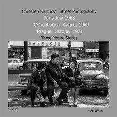 Street Photography Paris July 1968 Copenhagen August 1969 Prague October 1971 - Kruchov, Chresten