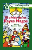 EL OLVIDO DE LOS REYES MAGOS EL OLVIDO DE LOS REYES MAGOS