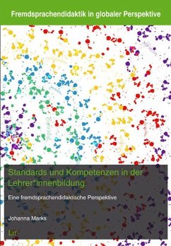 Standards und Kompetenzen in der Lehrer*innenbildung - Marks, Johanna