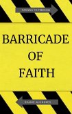 BARRICADE OF FAITH (eBook, ePUB) BARRICADE OF FAITH (eBook, ePUB)