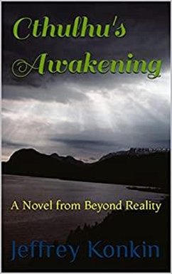 Cthulhu's Awakening (Beyond Reality, #1) (eBook, ePUB) - Konkin, Jeffrey