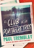 El Club de los Portaféretros El Club de los Portaféretros