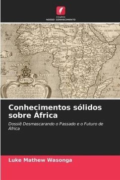 Conhecimentos sólidos sobre África - Wasonga, Luke Mathew