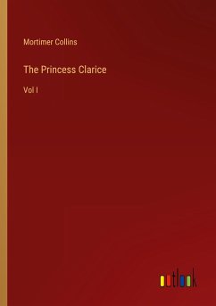 The Princess Clarice - Collins, Mortimer