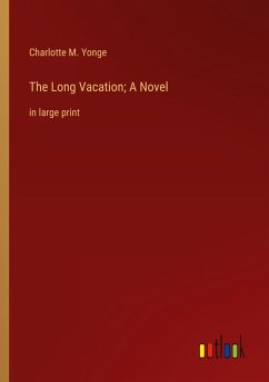 The Long Vacation; A Novel