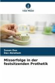 Misserfolge in der festsitzenden Prothetik