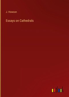 Essays on Cathedrals - Howson, J.