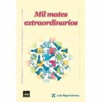 Mil mates extraordinarios