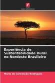Experiência de Sustentabilidade Rural no Nordeste Brasileiro