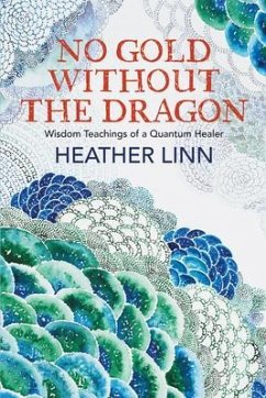 No Gold Without the Dragon (eBook, ePUB) - Linn, Heather